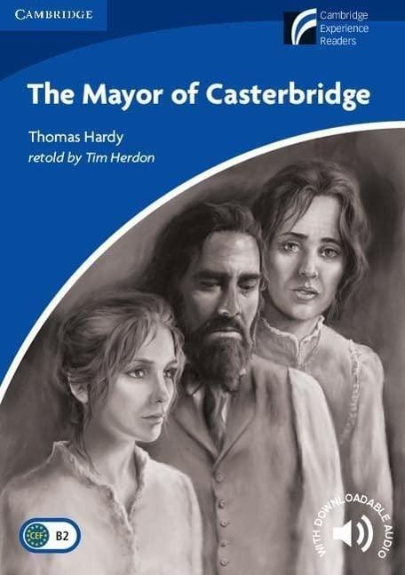 The Mayor of Casterbridge Level 5 Upper-intermediate (Cambridge Discovery Readers, Level 5)