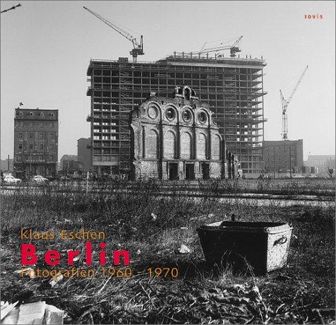 Berlin, Fotografien 1960-1970: Berlin Fotografie 1960-1970