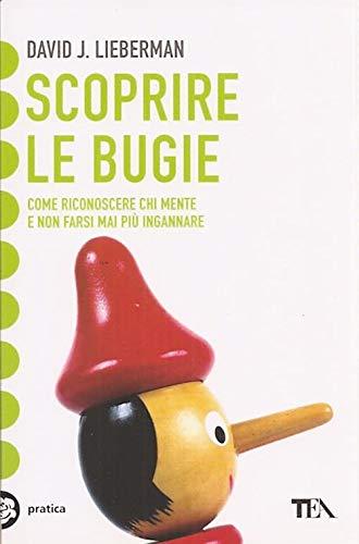 Scoprire le bugie (Tea pratica)