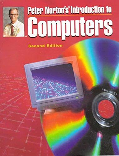 Peter Norton's Introduction to Computers