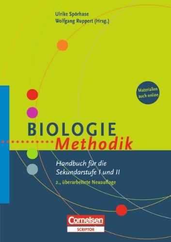 Fachmethodik: Biologie-Methodik: Handbuch für die Sekundarstufe I und II. Buch mit Kopiervorlagen über Webcode