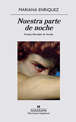 Nuestra Parte de Noche (Narrativas hispánicas, Band 636)