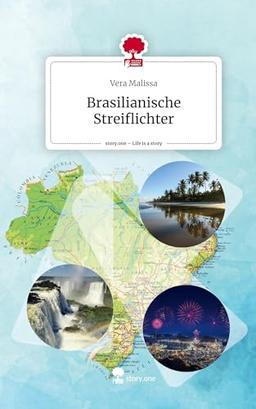 Brasilianische Streiflichter. Life is a Story - story.one