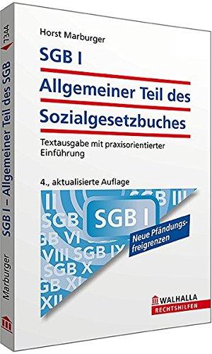 SGB I - Allgemeiner Teil des Sozialgesetzbuches: Textausgabe mit praxisorientierter Einführung