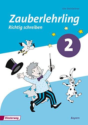 Zauberlehrling - Ausgabe 2014 für Bayern: Arbeitsheft 2 VA