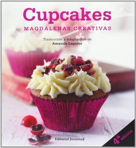 Cupcakes: magdalenas creativas (REPOSTERIA DE DISEÑO)