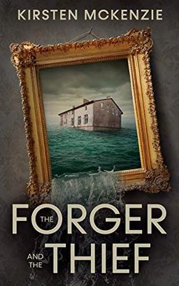 The Forger and the Thief: A Historical Thriller