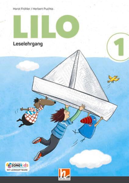 Lilos Lesewelt 1 / LILO 1, Leselehrgang (zweiteilig): Sbnr 210860