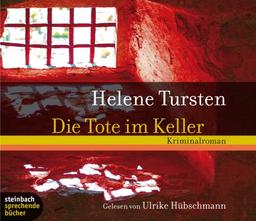 Die Tote im Keller. Kriminalroman. 4 CDs