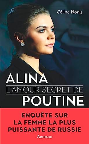 Alina : l'amour secret de Poutine