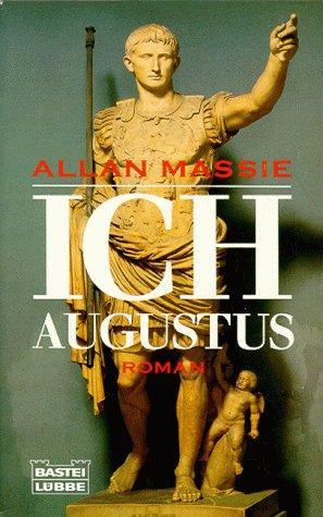 Ich Augustus. Roman