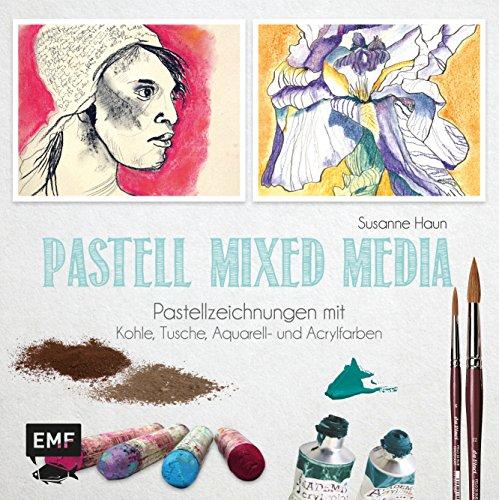 Pastell Mixed Media: Pastellzeichnungen mit Kohle, Tusche, Aquarell- und Acrylfarben