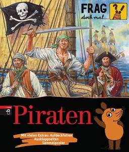 Frag doch mal ... die Maus! Piraten