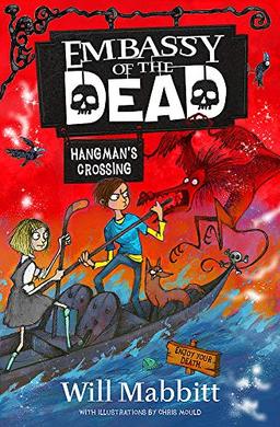 Hangman's Crossing: Book 2 (Embassy of the Dead, Band 2)