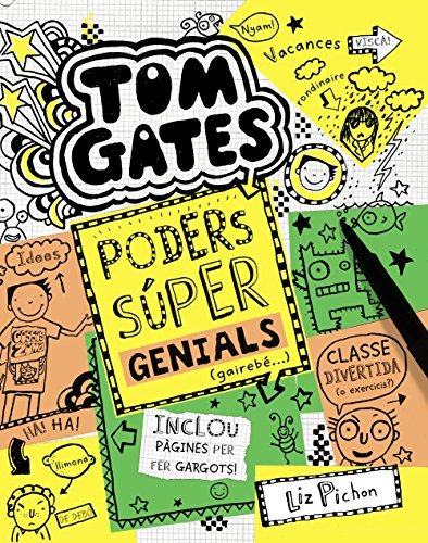 Tom Gates: Poders súper genials (gairebé...) (Catalá - A PARTIR DE 10 ANYS - PERSONATGES I SÈRIES - Tom Gates)