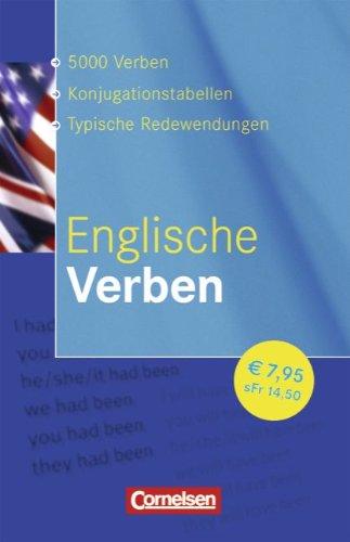 Verben-Wörterbuch: Englische Verben: Konjugationswörterbuch: 5000 Verben, Konjugationstabellen, Typische Redewendungen