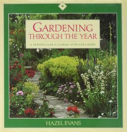 Gardening Through the Year (A Macdonald Orbis book)