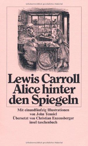 Alice hinter den Spiegeln (insel taschenbuch)