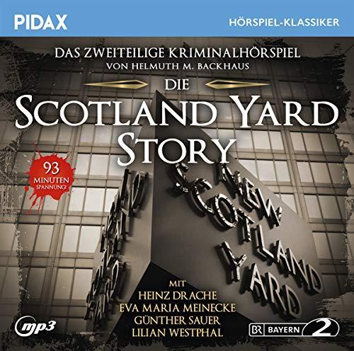 Die Scotland Yard-Story / Das komplette 2-teilige Kriminalhörspiel (Pidax Hörspiel-Klassiker)