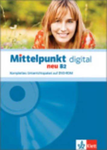 Mittelpunkt neu B2+ Digital : Komplettes Unterrichtspaket auf DVD-ROM