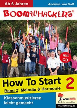 Boomwhackers - How To Start 2: Melodie & Harmonie