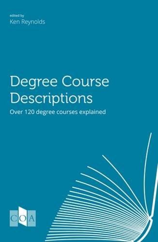 Degree Course Descriptions: Over 120 Degree Courses Explained