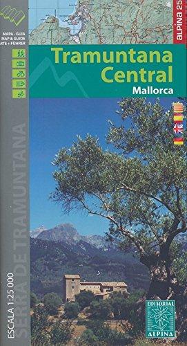 Mallorca -Tramuntana Central GR11 2015: ALPI.103-E25 (Mapa Y Guia Excursionista)