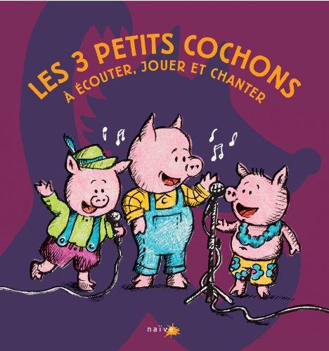 Les 3 Petits Cochons