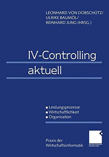 Iv-Controlling Aktuell (German Edition) (Praxis der Wirtschaftsinformatik)