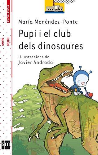 Pupi i el club dels dinosaures (El Barco de Vapor Blanca)