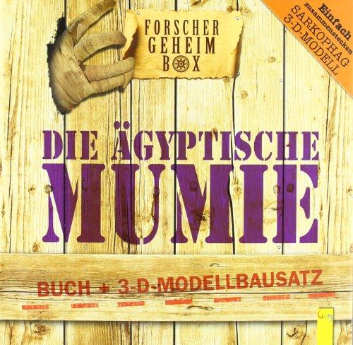 Die ägyptische Mumie: Buch + 3-D-Modell