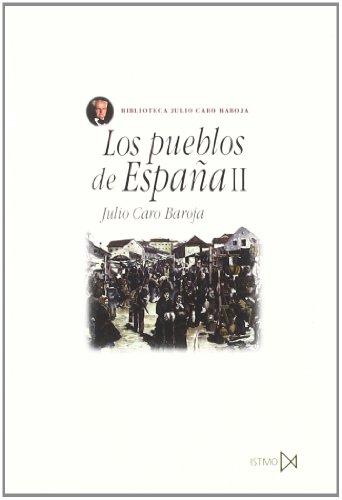 Los pueblos de España II (Fundamentos, Band 55)