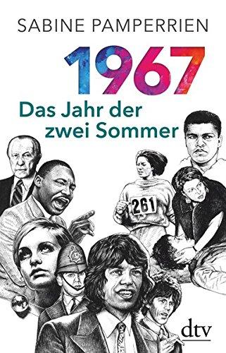 1967: Das Jahr der zwei Sommer