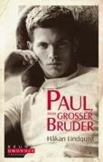 Paul, mein großer Bruder