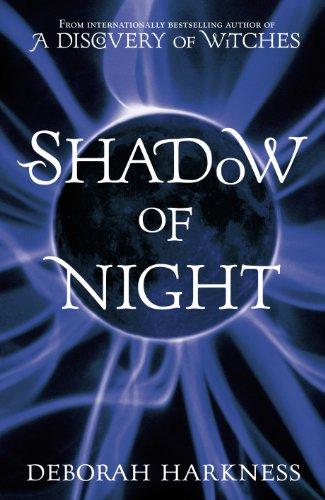 Shadow of Night (All Souls Trilogy 2)