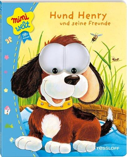 Miniwelt: Kulleraugenbuch.  Hund Henry und ihre Freunde