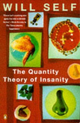 The Quantity Theory of Insanity