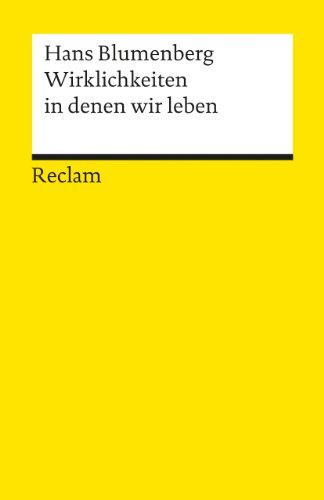 Wirklichkeiten, in denen wir leben: Aufsätze und eine Rede