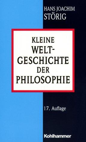 Kleine Weltgeschichte der Philosophie