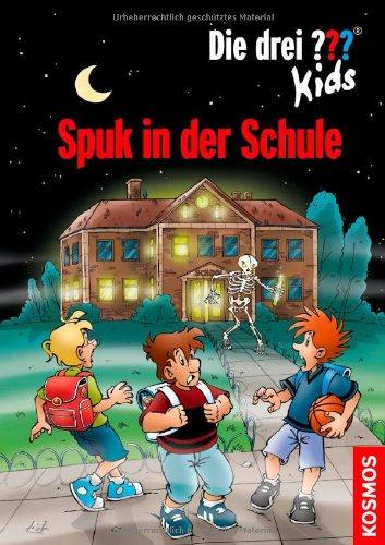 Die drei ??? Kids, Spuk in der Schule