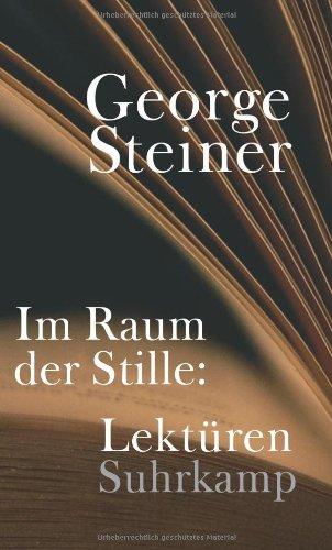 Im Raum der Stille: Lektüren