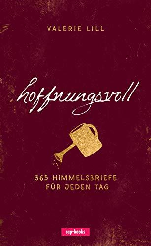 hoffnungsvoll - 365 Himmelsbriefe für jeden Tag