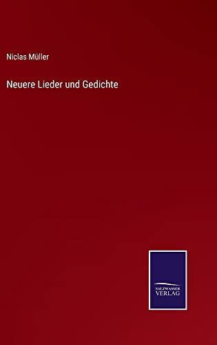 Neuere Lieder und Gedichte