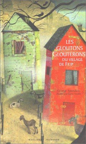 Les gloutons glouterons de la ville de Frip