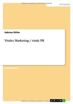 Virales Marketing / virale PR