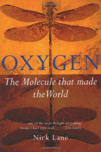 Oxygen: The Molecule That Made the World (Popular Science)