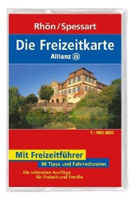 Die Allianz Freizeitkarte Rhön / Spessart 1 : 100 000: 66 Tipps und Fahrradtouren. Die schönsten Ausflüge für Freizeit und Familie