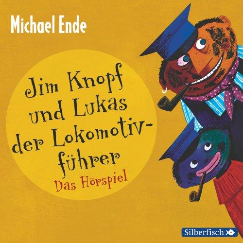 Jim Knopf und Lukas der Lokomotivführer - Das Hörspiel: 2 CDs