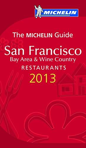 San Francisco 2013 : bay area & wine country : restaurants