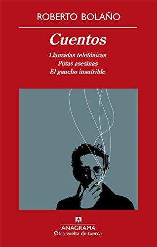 Cuentos: Telefonicas / Putas asesinas / El gaucho insufrible (Otra vuelta de tuerca, Band 11)